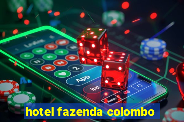 hotel fazenda colombo